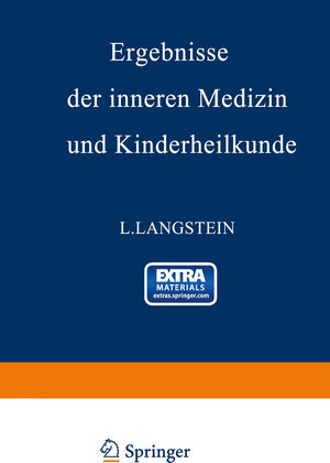 Buchcover Ergebnisse der inneren Medizin und Kinderheilkunde | L. Langstein | EAN 9783642906398 | ISBN 3-642-90639-7 | ISBN 978-3-642-90639-8