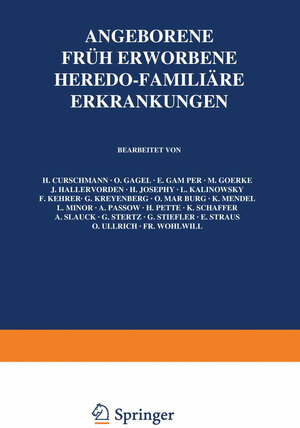 Buchcover Angeborene, früh erworbene, heredo-familiäre Erkrankungen | H. Curschmann | EAN 9783642907388 | ISBN 3-642-90738-5 | ISBN 978-3-642-90738-8
