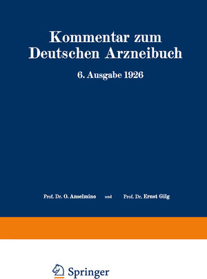 Buchcover Kommentar zum Deutschen Arzneibuch 6. Ausgabe 1926 | W. Brandt | EAN 9783642907463 | ISBN 3-642-90746-6 | ISBN 978-3-642-90746-3
