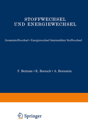 Buchcover Stoffwechsel und Energiewechsel | A. Bethe | EAN 9783642910333 | ISBN 3-642-91033-5 | ISBN 978-3-642-91033-3