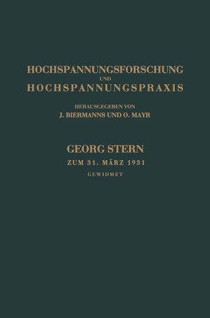 Buchcover Hochspannungsforschung und Hochspannungspraxis | Josel Biermanns | EAN 9783642912573 | ISBN 3-642-91257-5 | ISBN 978-3-642-91257-3