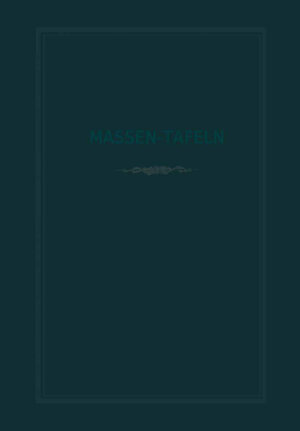 Buchcover Massen-Tafeln zur Bestimmung des Gehaltes stehender Bäume an Kubikmetern fester Holzmasse | H. Behm | EAN 9783642913822 | ISBN 3-642-91382-2 | ISBN 978-3-642-91382-2