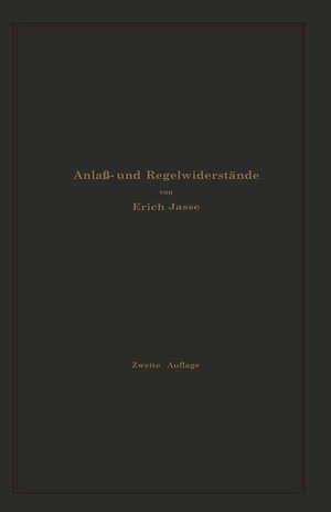 Buchcover Anlaß- und Regelwiderstände  | EAN 9783642917615 | ISBN 3-642-91761-5 | ISBN 978-3-642-91761-5