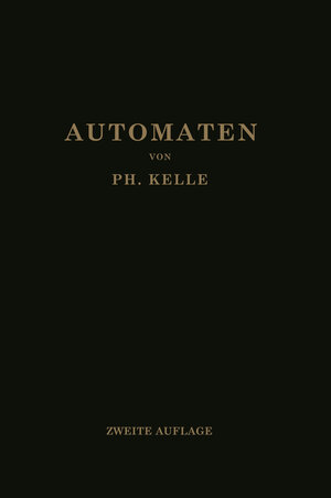 Buchcover Automaten | Ph. Kelle | EAN 9783642917967 | ISBN 3-642-91796-8 | ISBN 978-3-642-91796-7
