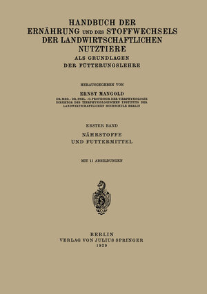 Buchcover Handbuch der Ernährung und des Stoffwechsels der Landwirtschaftlichen Nutztiere als Grundlagen der Fütterungslehre  | EAN 9783642924903 | ISBN 3-642-92490-5 | ISBN 978-3-642-92490-3