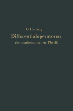 Buchcover Differentialoperatoren der mathematischen Physik | G. Hellwig | EAN 9783642928840 | ISBN 3-642-92884-6 | ISBN 978-3-642-92884-0