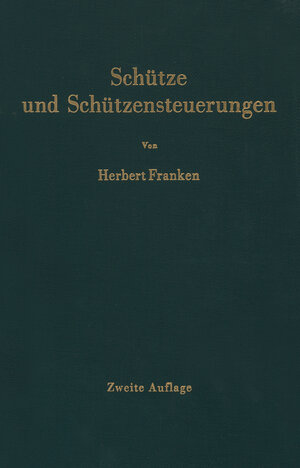 Buchcover Schütze und Schützensteuerungen | Herbert Franken | EAN 9783642929410 | ISBN 3-642-92941-9 | ISBN 978-3-642-92941-0