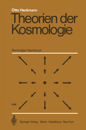 Buchcover Theorien der Kosmologie | O. Heckmann | EAN 9783642929649 | ISBN 3-642-92964-8 | ISBN 978-3-642-92964-9