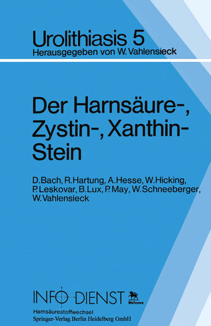 Buchcover Der Harnsäure-, Zystin-, Xanthin-Stein  | EAN 9783642931529 | ISBN 3-642-93152-9 | ISBN 978-3-642-93152-9