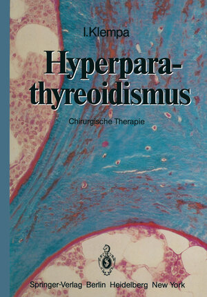 Buchcover Hyperparathyreoidismus | I. Klempa | EAN 9783642931796 | ISBN 3-642-93179-0 | ISBN 978-3-642-93179-6