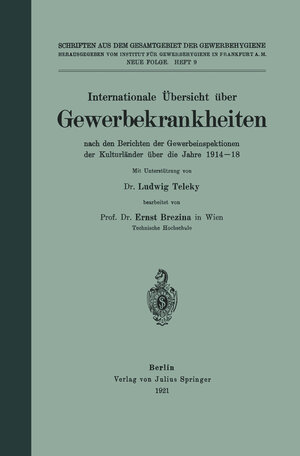 Buchcover Internationale Übersicht über Gewerbekrankheiten | Ernst Brezina | EAN 9783642937897 | ISBN 3-642-93789-6 | ISBN 978-3-642-93789-7