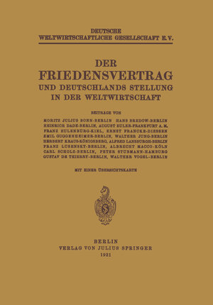 Buchcover Der Friedensvertrag und Deutschlands Stellung in der Weltwirtschaft | Moritz Julius Bonn | EAN 9783642938634 | ISBN 3-642-93863-9 | ISBN 978-3-642-93863-4