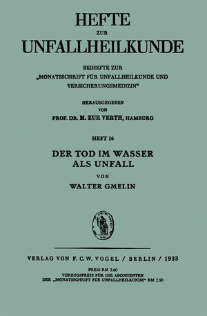 Buchcover Der Tod im Wasser als Unfall | Walter Gmelin | EAN 9783642939716 | ISBN 3-642-93971-6 | ISBN 978-3-642-93971-6