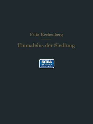 Buchcover Das Einmaleins der Siedlung | Fritz Rechenberg | EAN 9783642940835 | ISBN 3-642-94083-8 | ISBN 978-3-642-94083-5