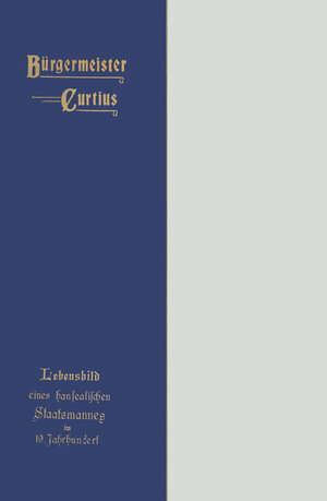 Buchcover Bürgermeister Curtius  | EAN 9783642942167 | ISBN 3-642-94216-4 | ISBN 978-3-642-94216-7