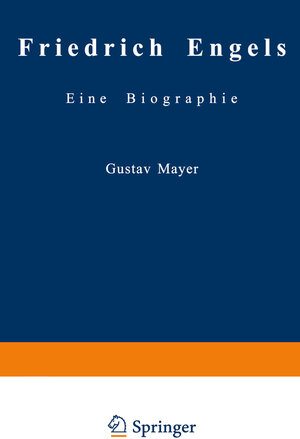 Buchcover Friedrich Engels Schriften der Frühzeit | Gustav Mayer | EAN 9783642944352 | ISBN 3-642-94435-3 | ISBN 978-3-642-94435-2