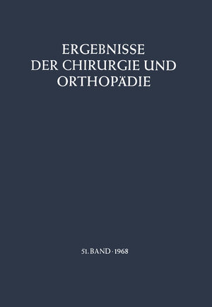 Buchcover Ergebnisse der Chirurgie und Orthopädie | B. Löhr | EAN 9783642950148 | ISBN 3-642-95014-0 | ISBN 978-3-642-95014-8