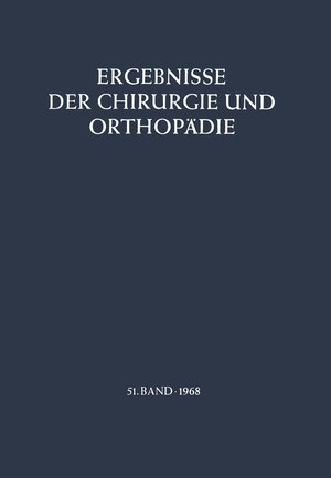 Buchcover Ergebnisse der Chirurgie und Orthopädie | B. Löhr | EAN 9783642950155 | ISBN 3-642-95015-9 | ISBN 978-3-642-95015-5