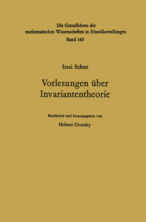 Buchcover Vorlesungen über Invariantentheorie | Issai Schur | EAN 9783642950339 | ISBN 3-642-95033-7 | ISBN 978-3-642-95033-9