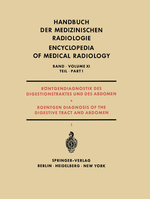 Buchcover Röntgendiagnostik des Digestionstraktes und des Abdomen / Roentgen Diagnosis of the Digestive Tract and Abdomen | J. Bücker | EAN 9783642951077 | ISBN 3-642-95107-4 | ISBN 978-3-642-95107-7