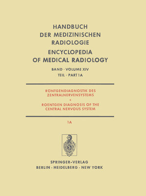 Buchcover Röntgendiagnostik des Zentralnervensystems / Roentgen Diagnosis of the Central Nervous System | E. Betz | EAN 9783642953347 | ISBN 3-642-95334-4 | ISBN 978-3-642-95334-7