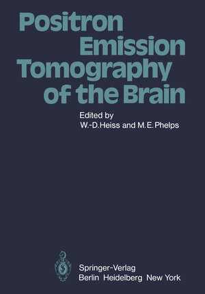 Buchcover Positron Emission Tomography of the Brain  | EAN 9783642954283 | ISBN 3-642-95428-6 | ISBN 978-3-642-95428-3