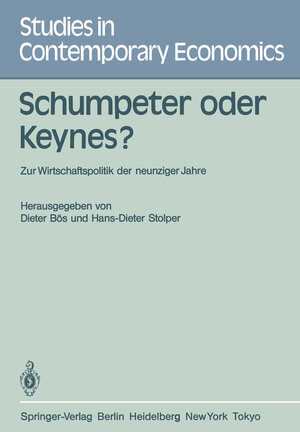Buchcover Schumpeter oder Keynes?  | EAN 9783642954634 | ISBN 3-642-95463-4 | ISBN 978-3-642-95463-4