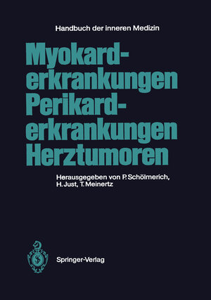 Buchcover Myokarderkrankungen Perikarderkrankungen Herztumoren  | EAN 9783642955181 | ISBN 3-642-95518-5 | ISBN 978-3-642-95518-1