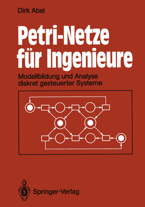 Buchcover Petri-Netze für Ingenieure | Dirk Abel | EAN 9783642956034 | ISBN 3-642-95603-3 | ISBN 978-3-642-95603-4