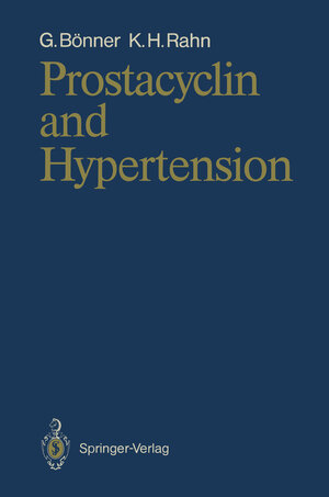Buchcover Prostacyclin and Hypertension | Gerd Bönner | EAN 9783642956089 | ISBN 3-642-95608-4 | ISBN 978-3-642-95608-9