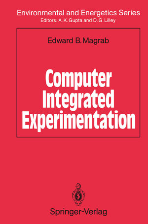 Buchcover Computer Integrated Experimentation | Edward Magrab | EAN 9783642956386 | ISBN 3-642-95638-6 | ISBN 978-3-642-95638-6