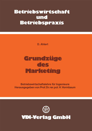 Buchcover Grundzüge des Marketing | Dieter Ahlert | EAN 9783642958182 | ISBN 3-642-95818-4 | ISBN 978-3-642-95818-2