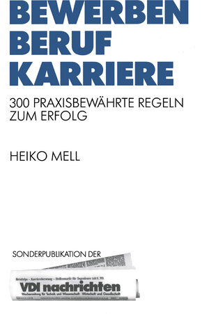 Buchcover Bewerben Beruf Karriere | Heiko Mell | EAN 9783642958236 | ISBN 3-642-95823-0 | ISBN 978-3-642-95823-6