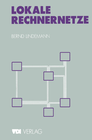 Buchcover Lokale Rechnernetze | Bernd Lindemann | EAN 9783642958281 | ISBN 3-642-95828-1 | ISBN 978-3-642-95828-1