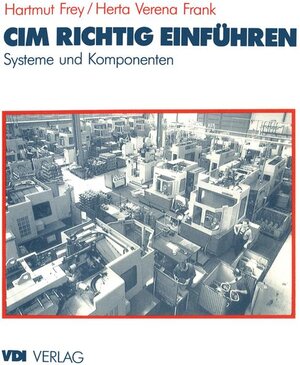 Buchcover CIM richtig einführen | Hartmut Frey | EAN 9783642958434 | ISBN 3-642-95843-5 | ISBN 978-3-642-95843-4