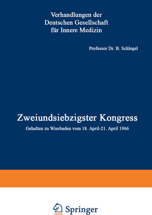 Buchcover Zweiundsiebzigster Kongress | B. Schlegel | EAN 9783642960345 | ISBN 3-642-96034-0 | ISBN 978-3-642-96034-5