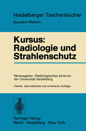 Buchcover Kursus: Radiologie und Strahlenschutz  | EAN 9783642963223 | ISBN 3-642-96322-6 | ISBN 978-3-642-96322-3
