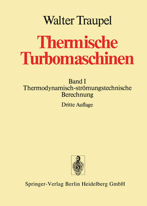 Buchcover Thermische Turbomaschinen | Walter Traupel | EAN 9783642963742 | ISBN 3-642-96374-9 | ISBN 978-3-642-96374-2
