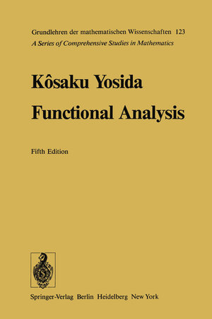 Buchcover Functional Analysis | Kosaku Yosida | EAN 9783642964398 | ISBN 3-642-96439-7 | ISBN 978-3-642-96439-8