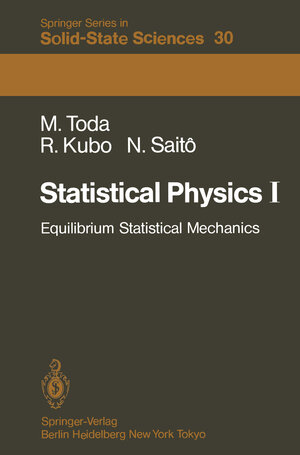 Buchcover Statistical Physics I | M. Toda | EAN 9783642966989 | ISBN 3-642-96698-5 | ISBN 978-3-642-96698-9