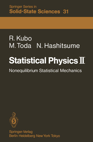 Buchcover Statistical Physics II | R. Kubo | EAN 9783642967016 | ISBN 3-642-96701-9 | ISBN 978-3-642-96701-6