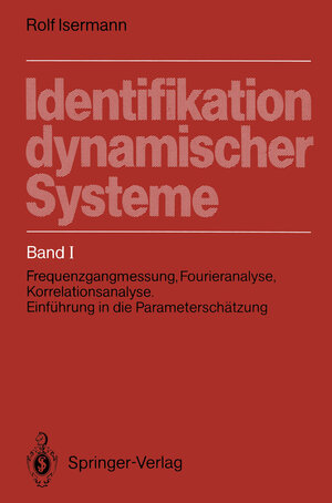Buchcover Identifikation dynamischer Systeme | Rolf Isermann | EAN 9783642967788 | ISBN 3-642-96778-7 | ISBN 978-3-642-96778-8