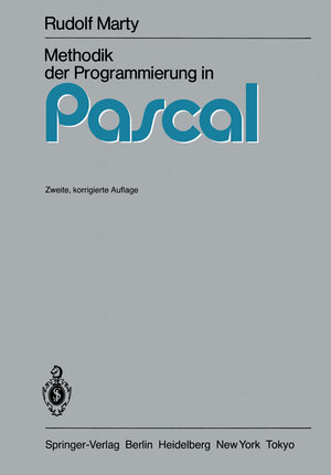 Buchcover Methodik der Programmierung in Pascal | R. Marty | EAN 9783642968532 | ISBN 3-642-96853-8 | ISBN 978-3-642-96853-2