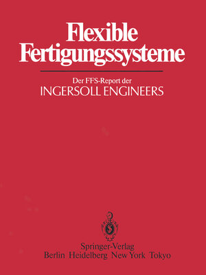 Buchcover Flexible Fertigungssysteme  | EAN 9783642968655 | ISBN 3-642-96865-1 | ISBN 978-3-642-96865-5