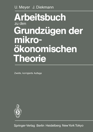 Buchcover Arbeitsbuch zu den Grundzügen der mikroökonomischen Theorie | Ulrich Meyer | EAN 9783642969393 | ISBN 3-642-96939-9 | ISBN 978-3-642-96939-3