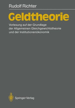 Buchcover Geldtheorie | Rudolf Richter | EAN 9783642969942 | ISBN 3-642-96994-1 | ISBN 978-3-642-96994-2
