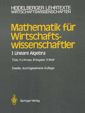 Buchcover Mathematik für Wirtschaftswissenschaftler | Tomas Gal | EAN 9783642970283 | ISBN 3-642-97028-1 | ISBN 978-3-642-97028-3