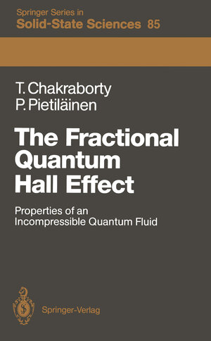Buchcover The Fractional Quantum Hall Effect | Tapash Chakraborty | EAN 9783642971037 | ISBN 3-642-97103-2 | ISBN 978-3-642-97103-7
