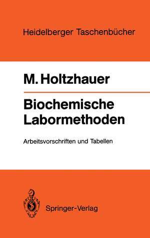 Buchcover Biochemische Labormethoden | Martin Holtzhauer | EAN 9783642971112 | ISBN 3-642-97111-3 | ISBN 978-3-642-97111-2