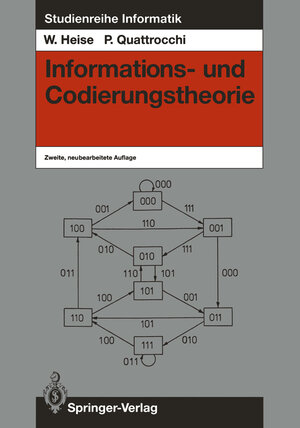 Buchcover Informations- und Codierungstheorie | Werner Heise | EAN 9783642971433 | ISBN 3-642-97143-1 | ISBN 978-3-642-97143-3